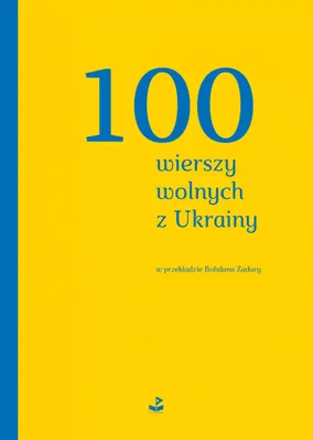 Immagine prodotto di 100 wierszy wolnych z Ukrainy - Biuro Literackie