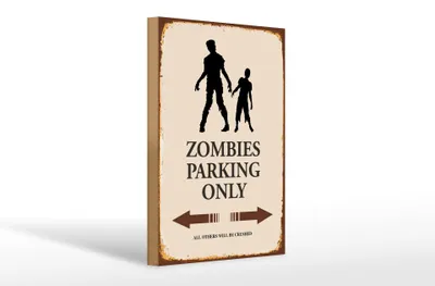 Produktbild von Holzschild Spruch 20x30cm Zombies Parking only all others