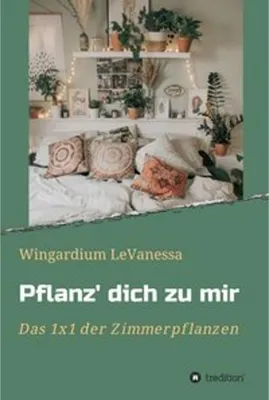Produktbild von Pflanz' dich zu mir