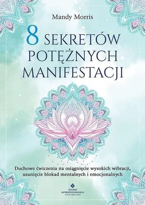 Productafbeelding van 8 sekretów potężnych manifestacji - poradnik rozwoju osobistego