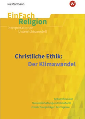 Obrázok produktu pre Christliche Ethik: Der Klimawandel. EinFach Religion