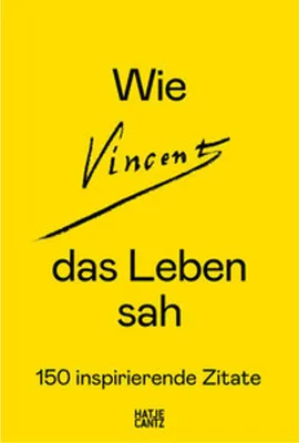 Obrázok produktu pre Wie Vincent das Leben sah: 150 inspirierende Zitate