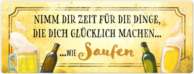 Produktbild von Metallschild mit Spruch - Nimm dir Zeit zu Saufen