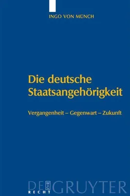 Produktbild von Die deutsche Staatsangehörigkeit