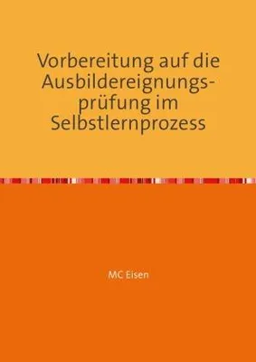 Zdjęcie produktu dla Vorbereitung auf die Ausbildereignungsprüfung im Selbstlernprozess