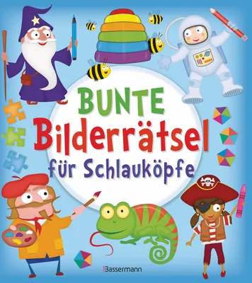 Produktbild von Bunte Bilderrätsel für Schlauköpfe. Labyrinthe, Suchbilder, Memory, Puzzles, Sudokus, Fehler finden u.v.m. für Kinder ab 6 Jahren