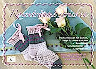 Produktbild von Rosenträume stricken