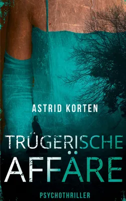 Produktbild von Trügerische Affäre
