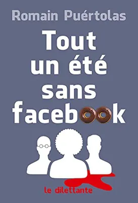Image de Tout un été sans facebook