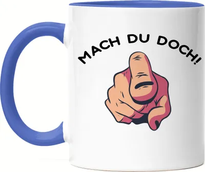 Produktbild von Mach Du Doch Tasse Blau Büro-Tasse Kollegen Chef Geschenkidee für Kollege Kollegin