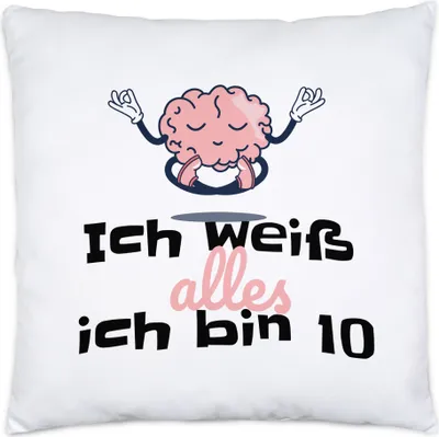 Produktbild von Ich Weiß Alles Ich Bin 10 Kissen Inkl. Füllung Geschenkidee 10. Geburtstag Humorvoll Sarkastisch