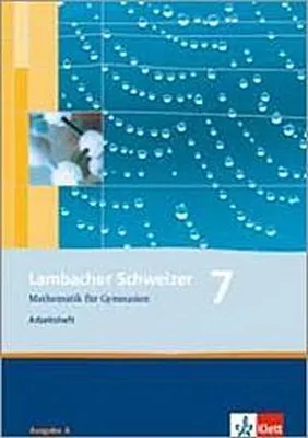 Produktbild von Lambacher Schweizer. 7. Schuljahr. Arbeitsheft plus Lösungsheft. Allgemeine Ausgabe
