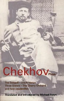 Productafbeelding van Chekhov: Toneelstukken: De Meeuw, Oom Vanya, Drie Zusters, De Kerselaar, en Vier Vaudevilles