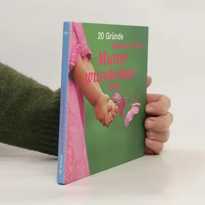 Produktbild von 20 gute Gründe warum du als Mutter wunderbar bist