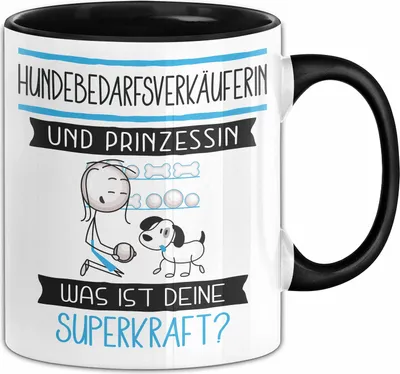 Produktbild von Hundebedarfsverkäuferin Und Prinzessin Tasse Geschenk Für Eine Hundebedarfsverkäuferin Geburtstag Was Ist Deine Superkraft (Schwarz)