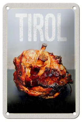 Produktbild von Blechschild Reise 12x18cm Tirol Fleisch Rind gebraten Gericht Schild
