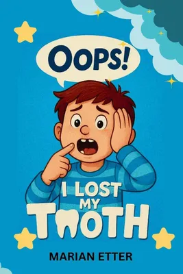 Produktbild von Oops! I Lost My Tooth