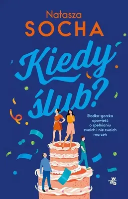 Immagine prodotto di Kiedy Ślub? - Powieść Natasza Socha