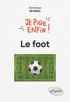 Image de Je commence enfin à comprendre le football