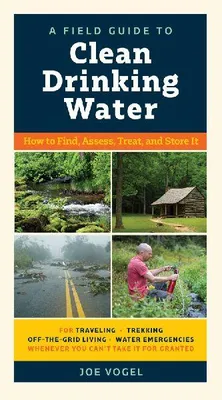 Produktbild von A Field Guide to Clean Drinking Water