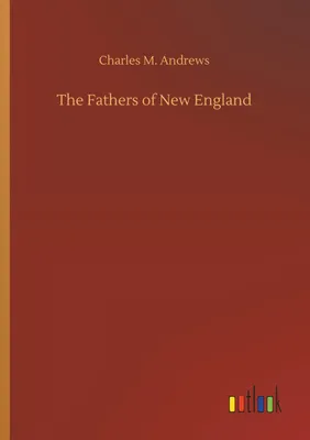 Produktbild von The Fathers of New England
