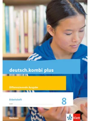 Obrázek produktu pro deutsch.kombi plus 8. Arbeitsheft mit Lösungen Klasse 8. Differenzierende Ausgabe Sachsen