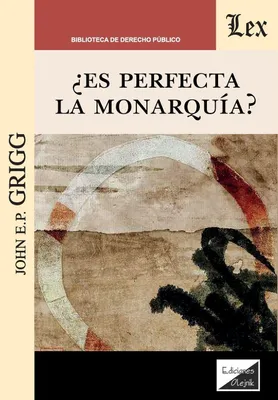 Produktbild von ¿Es perfecta la monarquía?