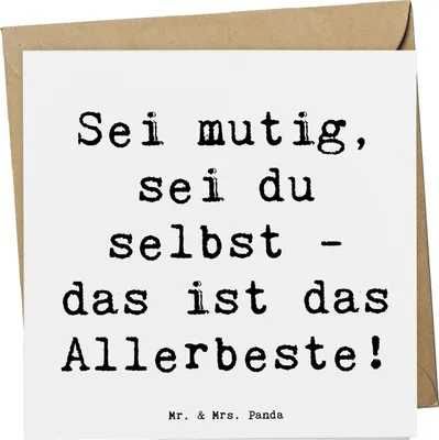 Produktbild von Mr. & Mrs. Panda Grußkarte Spruch Mutig zu sich selbst stehen - Weiß - Geschenk, Einzigartigkeit, anlasskarte, Glückwunschkarte, doppelkarte, Herzliche Botschaften, Trost