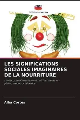 Produktbild von Les Significations Sociales Imaginaires De La Nourriture
