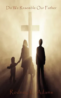 Produktbild von Do We Resemble Our Father