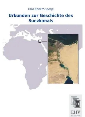 Produktbild von Urkunden zur Geschichte des Suezkanals
