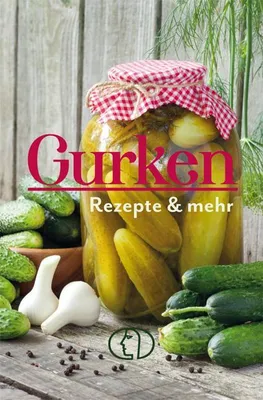 Produktbild von Gurken - Rezepte & mehr