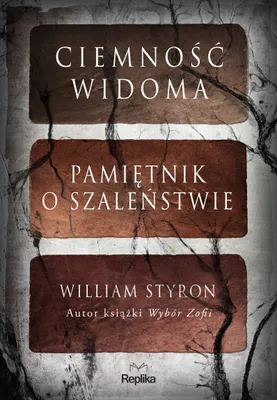 Produktbild von Ciemność Widoma. Pamiętnik O Szaleństwie