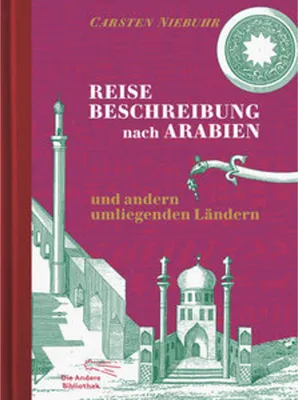 Produktbild von Reisebeschreibung nach Arabien und andern umliegenden Ländern