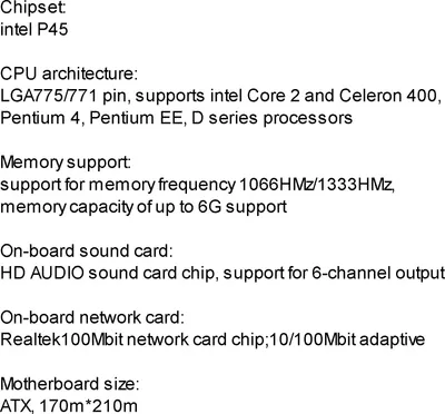 Obrázek produktu pro Základní deska počítače LGA775/771 Podpora procesorů intel Core 2 a Celeron 400, Pentium 4, Pentium EE, D Series Podporuje až 8G 1066HMz/1333HMz Realtek 100Mbit USB2.0 SATA Celoplošné kondenzátory Vysokorychlostní přenos Silná kompatibilita
