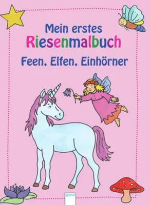 Produktbild von Mein erstes Riesenmalbuch - Feen, Elfen, Einhörner