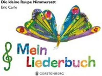 Image de Die kleine Raupe Nimmersatt - Mein Liederbuch