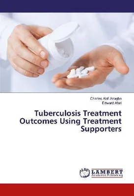 Produktbild von Tuberculosis Treatment Outcomes Using Treatment Supporters