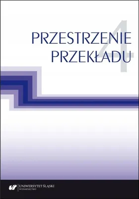 Zdjęcie produktu dla Przestrzenie przekładu T. 4 - praca zbiorowa