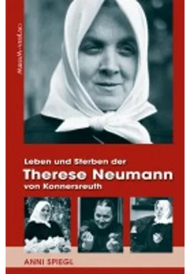 Image de Leben und Sterben der Therese Neumann von Konnersreuth