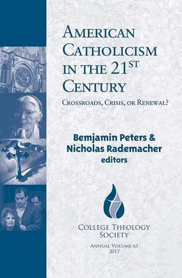 Zdjęcie produktu dla American Catholicism in the 21st Century