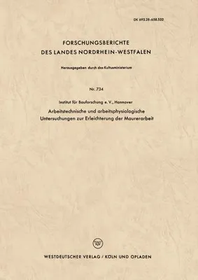 Obrázok produktu pre Arbeitstechnische und arbeitsphysiologische Untersuchungen zur Erleichterung der Maurerarbeit