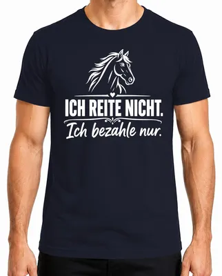 Produktbild von Ich reite nicht Ich bezahle nur Pferd Lustig Statement Sarkasmus Herren T-Shirt, Navy, 3XL