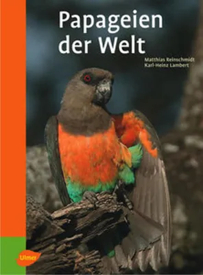 Obrázok produktu pre Reinschmidt, M: Papageien der Welt