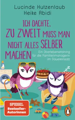 Immagine prodotto di Ich dachte, zu zweit muss man nicht alles selber machen