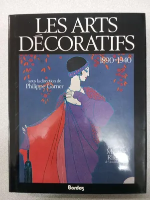Image de Les arts decoratifs : 1890-1940 (.)