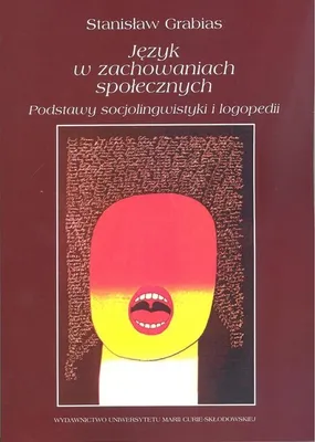 Obrázok produktu pre Język w zachowaniach społecznych - Stanisław Grabias (Buch auf Polnisch)