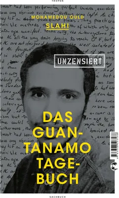 Produktbild von Das Guantanamo-Tagebuch unzensiert