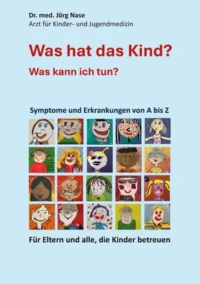 Produktbild von Was hat das Kind? Was kann ich tun?