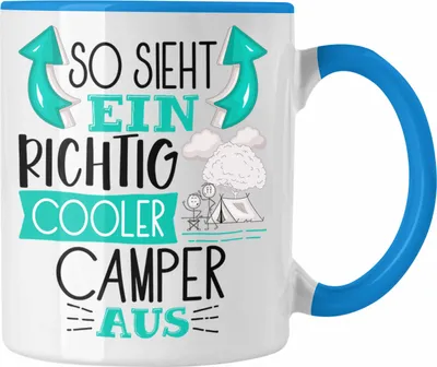Produktbild von Trendation - So Sieht Ein Richtig Cooler Camper Aus Geschenk Tasse Lustiger Spruch Geschenkidee (Blau)